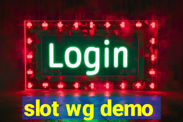 slot wg demo